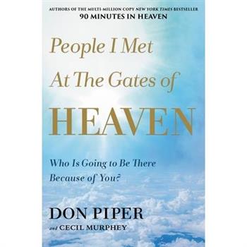 People I Met at the Gates of Heaven