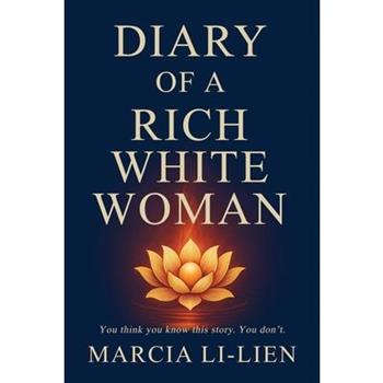 Diary of a Rich White Woman