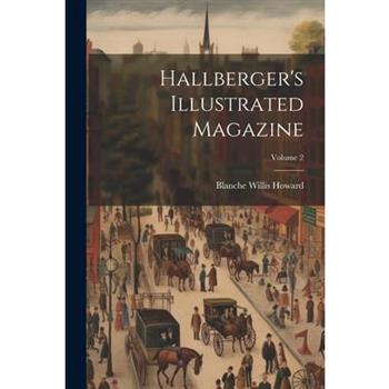Hallberger's Illustrated Magazine; Volume 2