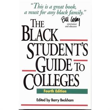 The Black Student’s Guide to Colleges, 4th Edition