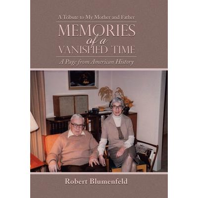 Memories of a Vanished Time