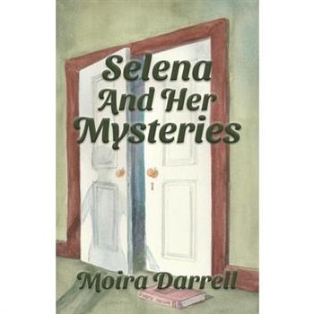 Selena and Her Mysteries