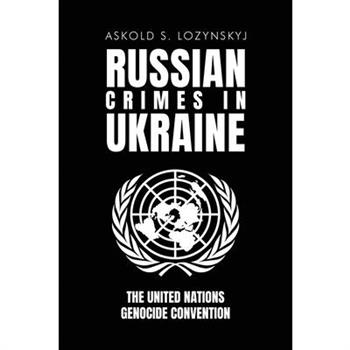 Russian Crimes in Ukraine