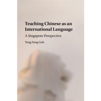 Teaching Chinese as an International Language