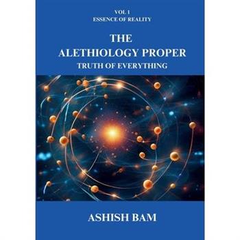 The Alethiology Proper