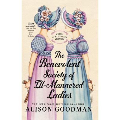 The Benevolent Society of Ill-Mannered Ladies