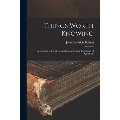 Things Worth Knowing