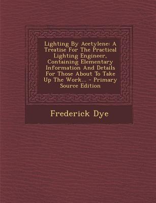 Lighting by Acetylene