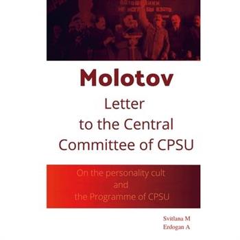 Molotov Letter to The Central Committee of CPSU