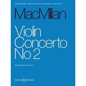 Macmillan: Violin Concerto No. 2 Violin and Piano