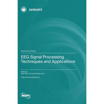 EEG Signal Processing Techniques and Applications