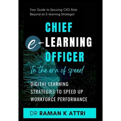 Chief e-Learning Officer in the Era of Speed