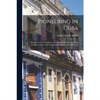 Pioneering in Cuba