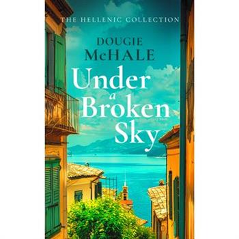 Under a Broken Sky