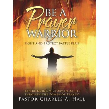 BE A PRAYER WARRIOR Luke 21