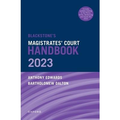 Blackstone's Magistrates' Court Handbook 2023 and Blackstone's Youths in the Criminal Courts (October 2018 Edition) Pack
