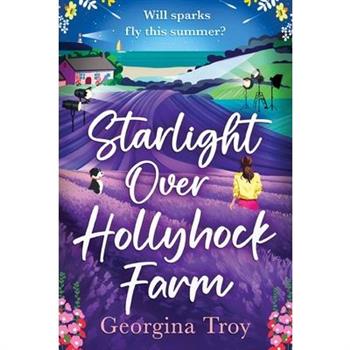 Starlight Over Hollyhock Farm