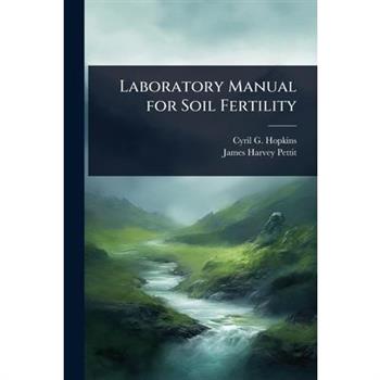 Laboratory Manual for Soil Fertility