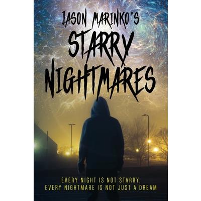 Jason Marinko's Starry Nightmares