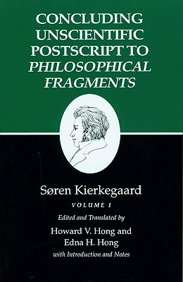 Concluding Unscientific Postscripts to Philosophical Fragments