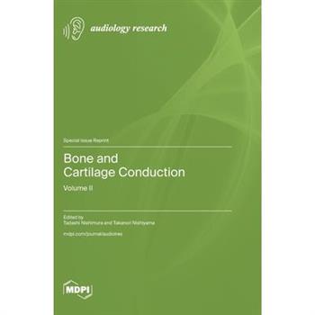 Bone and Cartilage Conduction