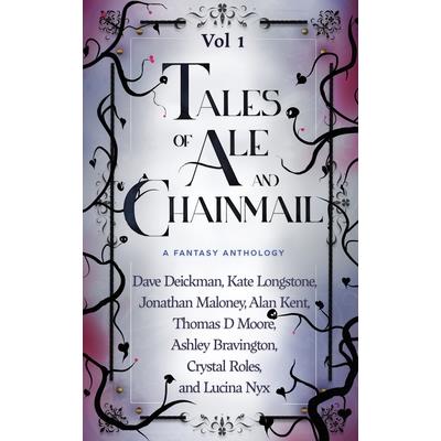 Tales of Ale and Chainmail (Vol 1)