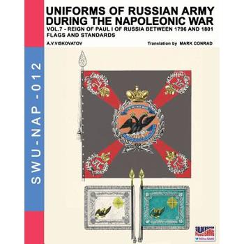 Uniforms of Russian army during the Napoleonic war vol.7