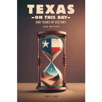Texas on This Day