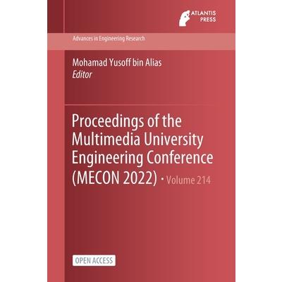 Proceedings of the Multimedia University Engineering Conference (MECON 2022)