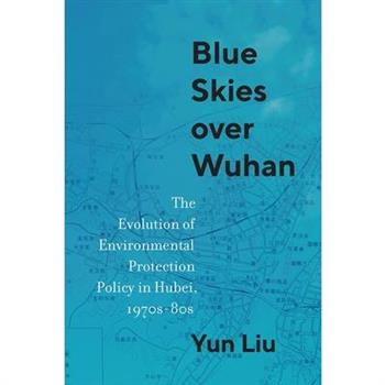 Blue Skies Over Wuhan