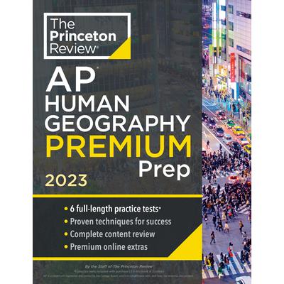 Princeton Review AP Human Geography Premium Prep, 2023