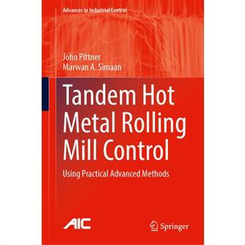 Tandem Hot Metal Rolling Mill Control