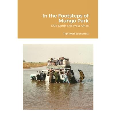In the Footsteps of Mungo Park