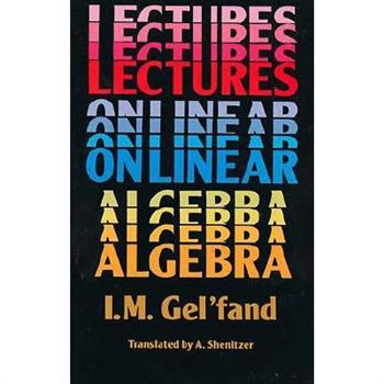 Lectures on Linear Algebra