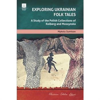 Exploring Ukrainian Folk Tales