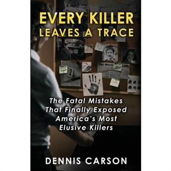 Every Killer Leaves A Trace