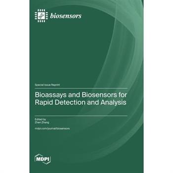 Bioassays and Biosensors for Rapid Detection and Analysis