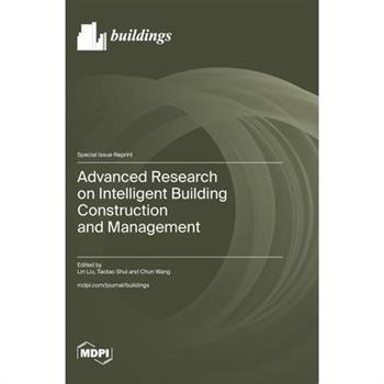 Advanced Research on Intelligent Building Construction and Management