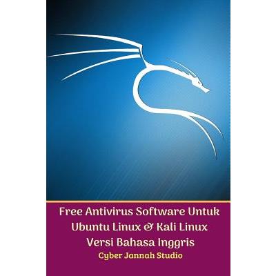 Free Antivirus Software Untuk Ubuntu Linux Dan Kali Linux Versi Bahasa Inggris