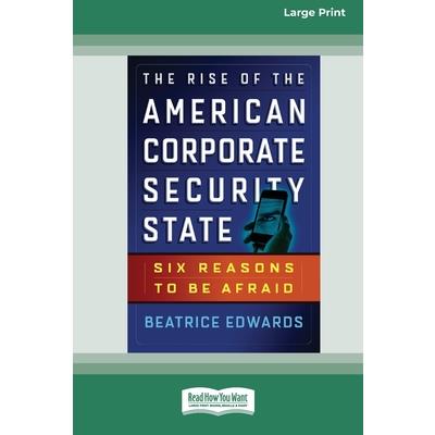 The Rise of the American Corporate Security State