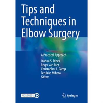 Tips and Techniques in Elbow Surgery