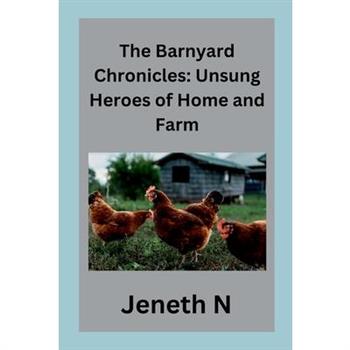 The Barnyard Chronicles