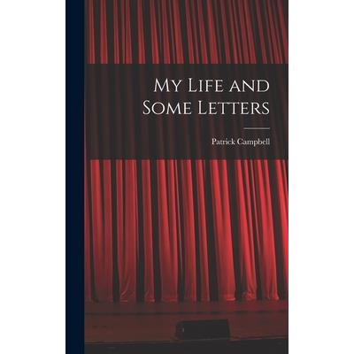 My Life and Some Letters