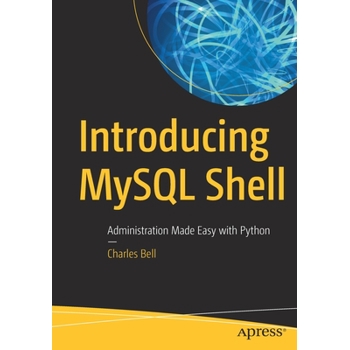 Introducing Mysql Shell
