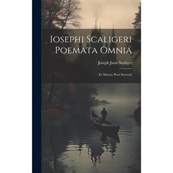 Iosephi Scaligeri Poemata Omnia