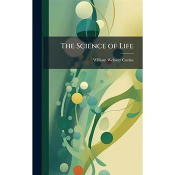 The Science of Life