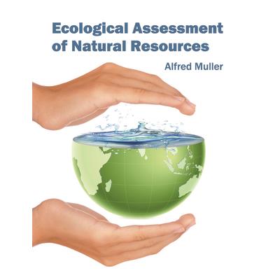 Ecological Assessment of Natural Resources