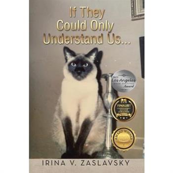 If They Could Only Understand Us...