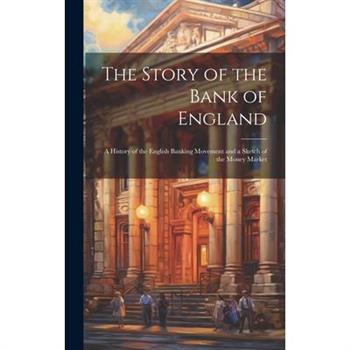 The Story of the Bank of England