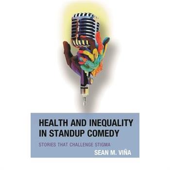 Health and Inequality in Standup Comedy